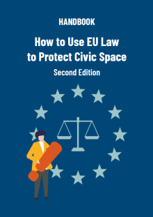 The cover of the Handbook 'How to Use EU Law to Protect Civic Space' Second Edition.
